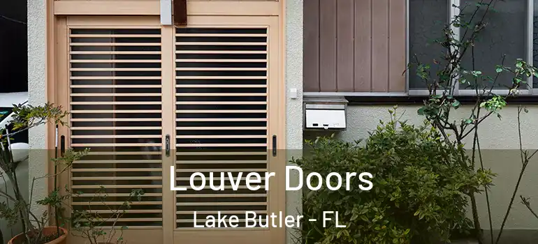 Louver Doors Lake Butler - FL